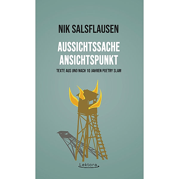 Aussichtssache, Ansichtspunkt, Nik Salsflausen