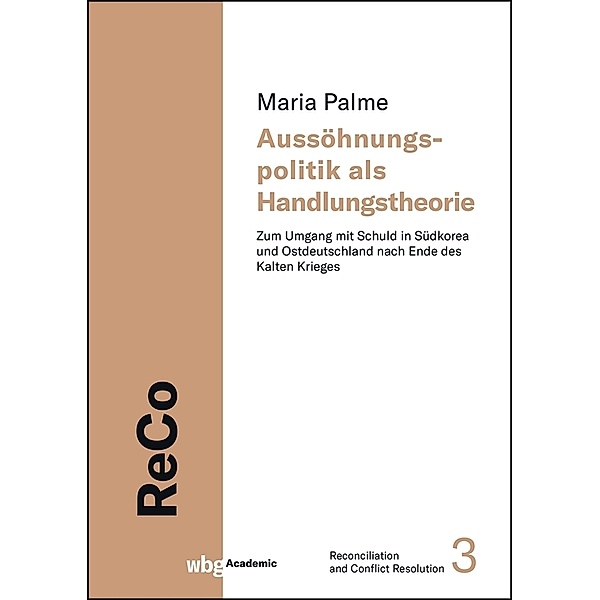 Aussöhnungspolitik als Handlungstheorie, Maria Palme