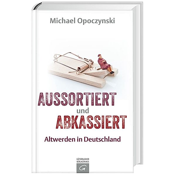 Aussortiert und abkassiert, Michael Opoczynski