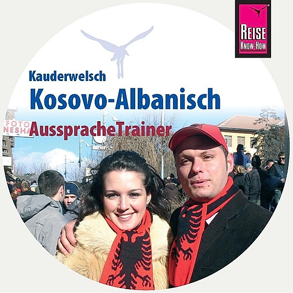 AusspracheTrainer Kosovo-Albanisch, 1 Audio-CD, Saskia Drude-Koeth, Wolfgang Koeth