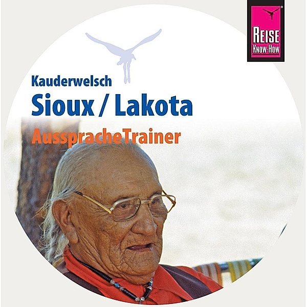 AusspracheTrainer Sioux/Lakota, 1 Audio-CD, Rebecca Netzel