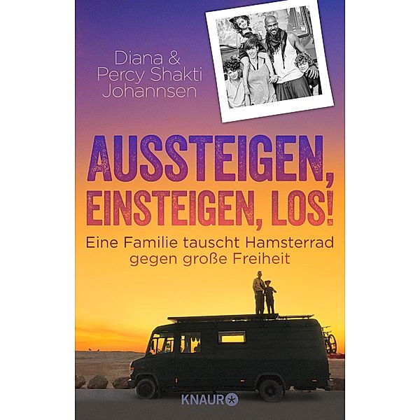 Aussteigen, einsteigen, los!, Diana Johannsen, Percy Johannsen