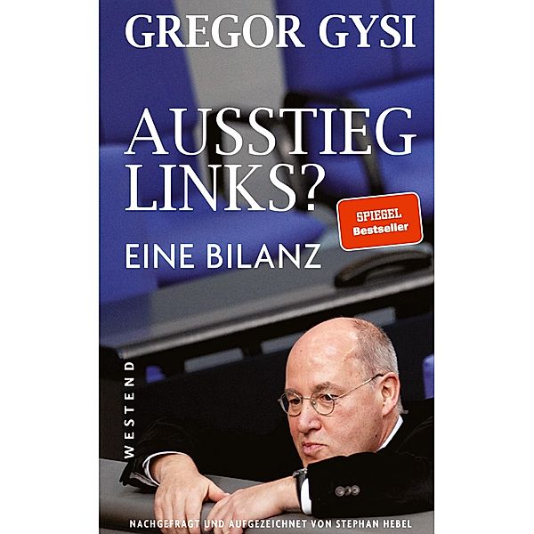 Ausstieg links? Eine Bilanz, Gregor Gysi