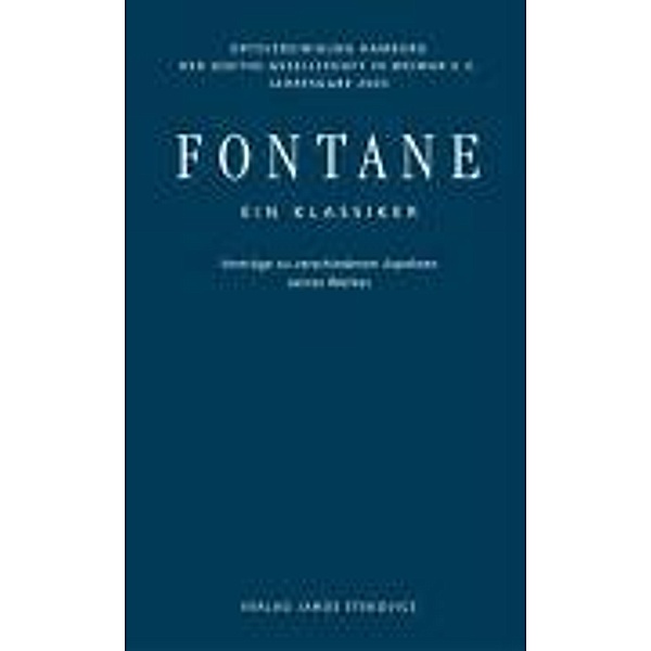 Aust, H: Fontane. Ein Klassiker. Vorträge zu verschiedenen A, Hugo Aust, Gotthard Erler, Hubertus Fischer, Christine Hehle