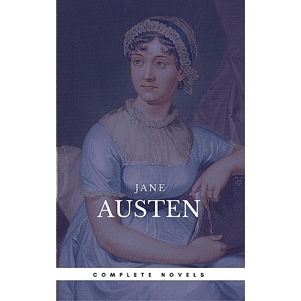 Austen, Jane: The Complete Novels (Book Center) (The Greatest Writers of All Time), Jane Austen