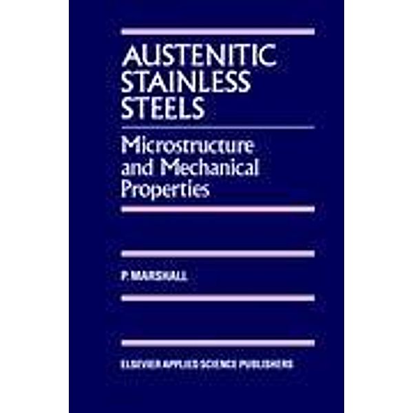 Austenitic Stainless Steels, P. Marshall