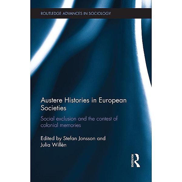 Austere Histories in European Societies / Routledge Advances in Sociology