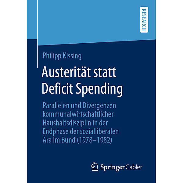 Austerität statt Deficit Spending, Philipp Kissing
