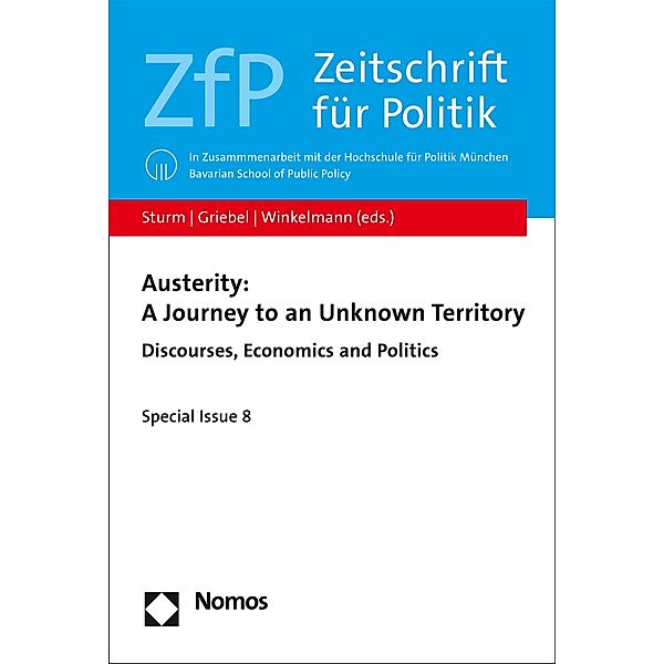 Austerity: A Journey to an Unknown Territory