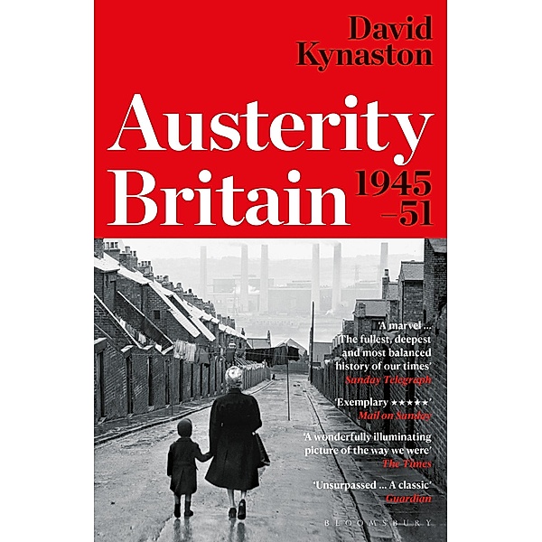 Austerity Britain, 1945-1951, David Kynaston