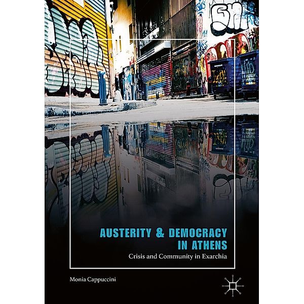 Austerity & Democracy in Athens / Progress in Mathematics, Monia Cappuccini