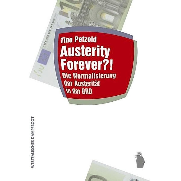 Austerity forever?, Tino Petzold