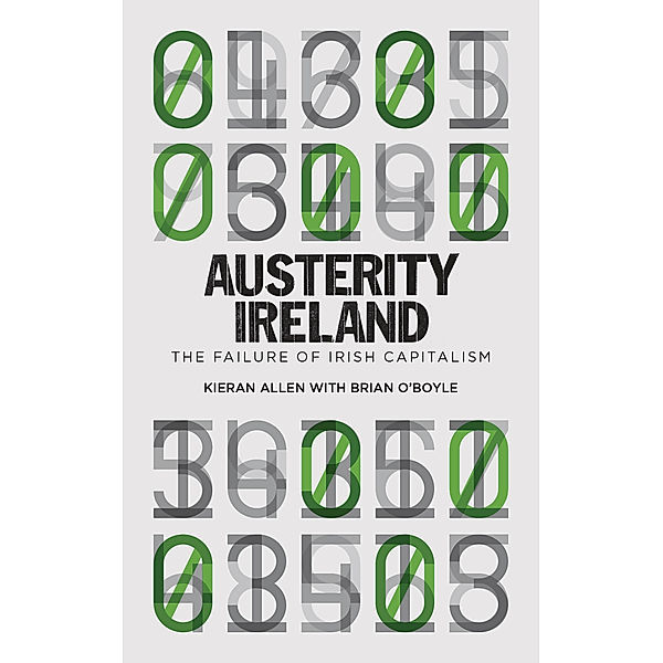 Austerity Ireland, Kieran Allen, Brian O' Boyle
