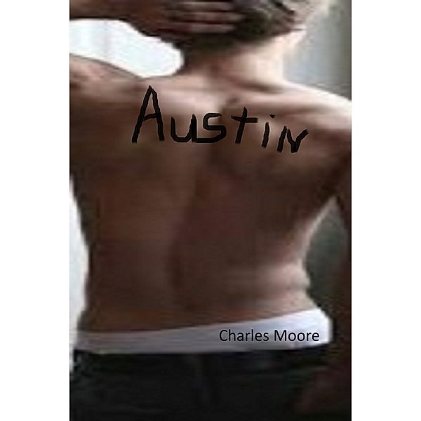 Austin: Austin, Charles Moore