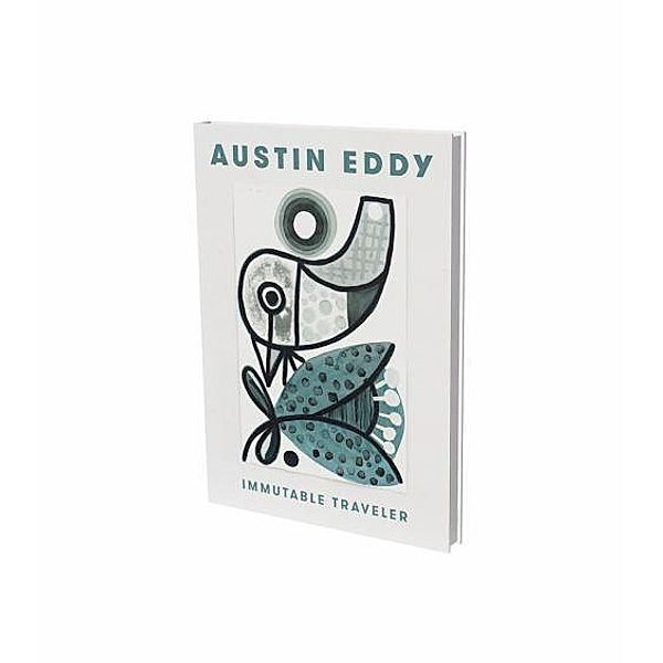 Austin Eddy. Immutable Traveler, Matthias Kunz