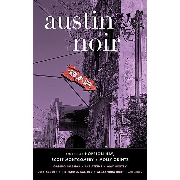 Austin Noir (Akashic Noir) / Akashic Noir Bd.0