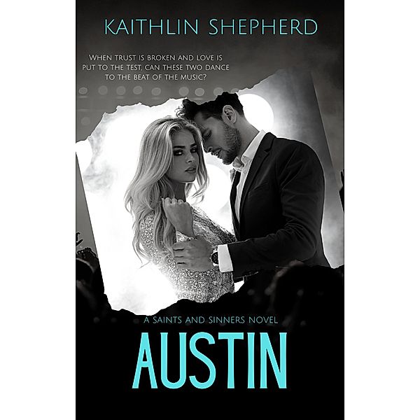 Austin (Saints and Sinners, #4) / Saints and Sinners, Kaithlin Shepherd