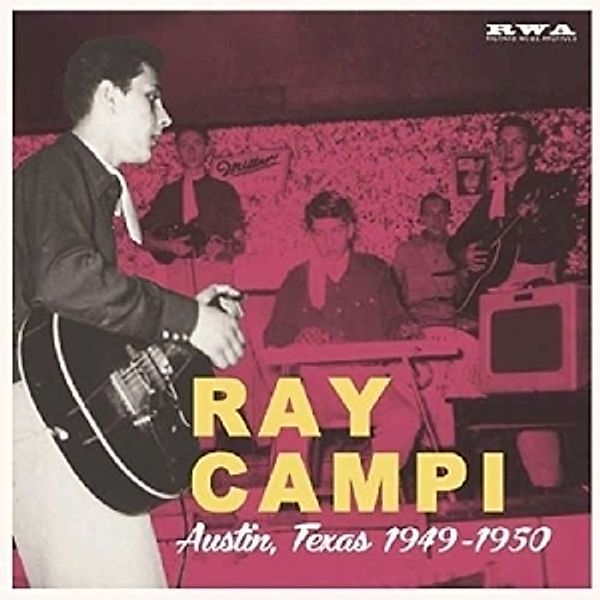 Austin,Texas 1949-1950 (10) (Vinyl), Ray Campi