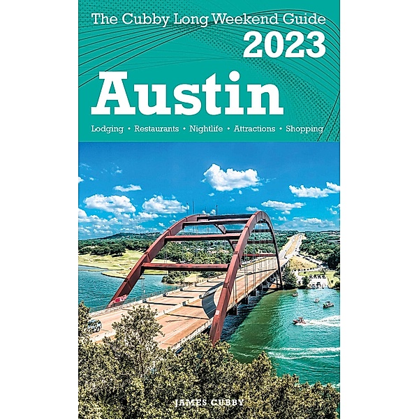 Austin - The Cubby 2023 Long Weekend Guide, James Cubby