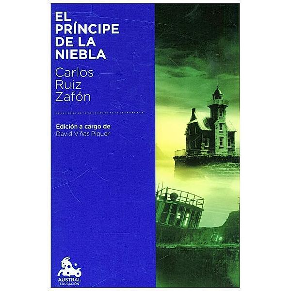 Austral Educación / El príncipe de la niebla, Carlos Ruiz Zafón