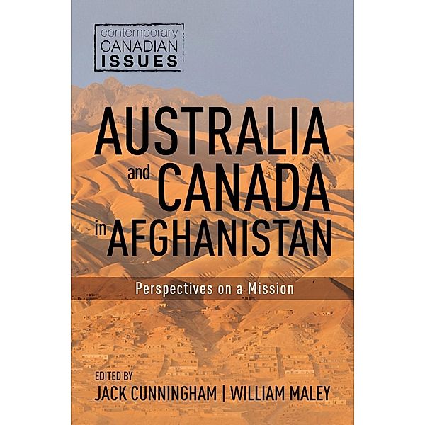 Australia and Canada in Afghanistan / Contemporary Canadian Issues Bd.1