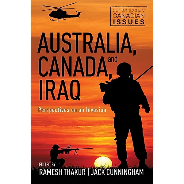 Australia, Canada, and Iraq / Contemporary Canadian Issues Bd.2
