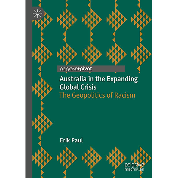Australia in the Expanding Global Crisis, Erik Paul