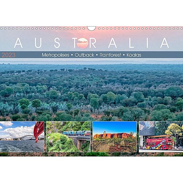 Australia - Metropolises - Outback - Rainforest - Koalas (Wall Calendar 2023 DIN A3 Landscape), Dieter Meyer