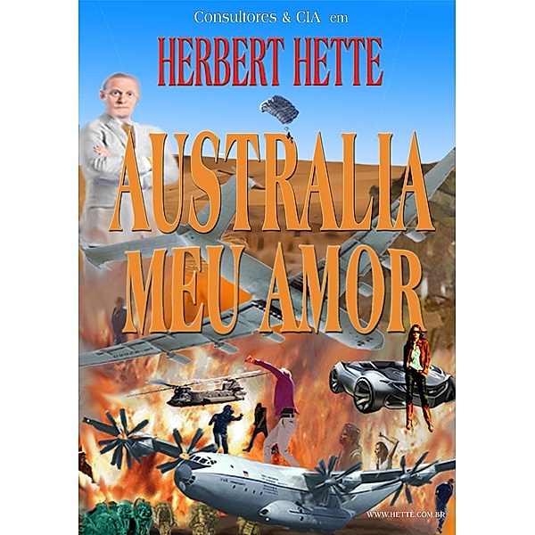 Austrália Meu Amor (Consultores & Cia, #1) / Consultores & Cia, Herbert Hette