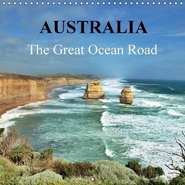 Australia - The Great Ocean Road (Wall Calendar 2017 300 × 300 mm Square), Ralf Wittstock