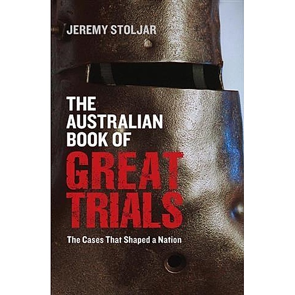 Australian Book of Great Trials, Jeremy Stoljar