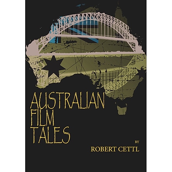 Australian Film Tales, Robert Cettl