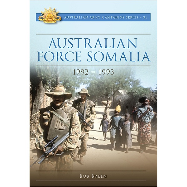 Australian Force Somalia, Bob Breen