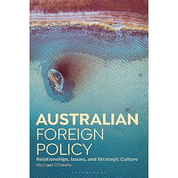 Australian Foreign Policy, Michael O'Keefe
