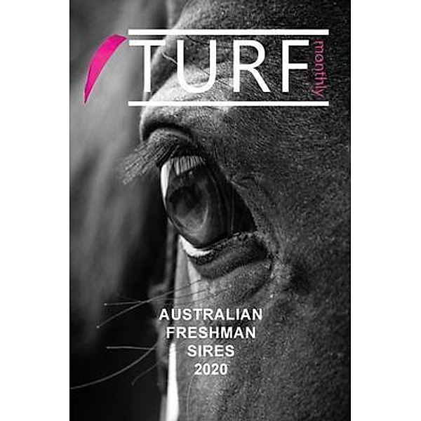 Australian Freshman Sires 2020 / Turf Monthly, Monthly Turf, Ross Prowd