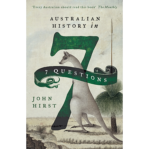 Australian History in 7 Questions, John Hirst