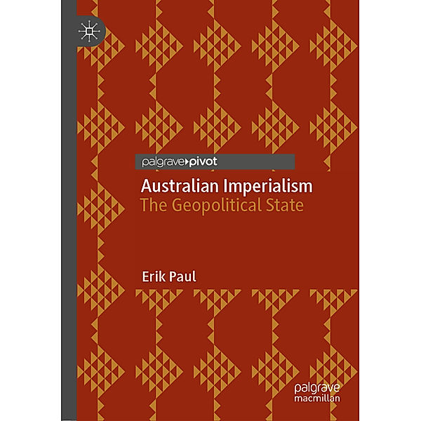 Australian Imperialism, Erik Paul