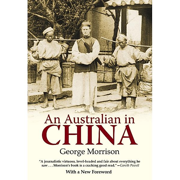 Australian in China / Earnshaw Books, George Morrison