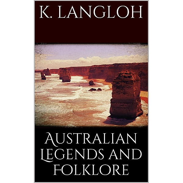 Australian legends and folklore, Katie Langloh