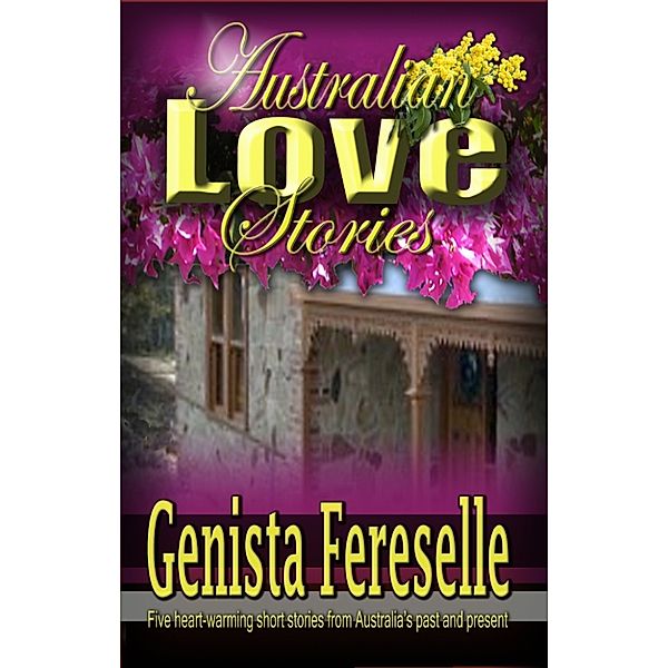 Australian Love Stories, Genista Fereselle