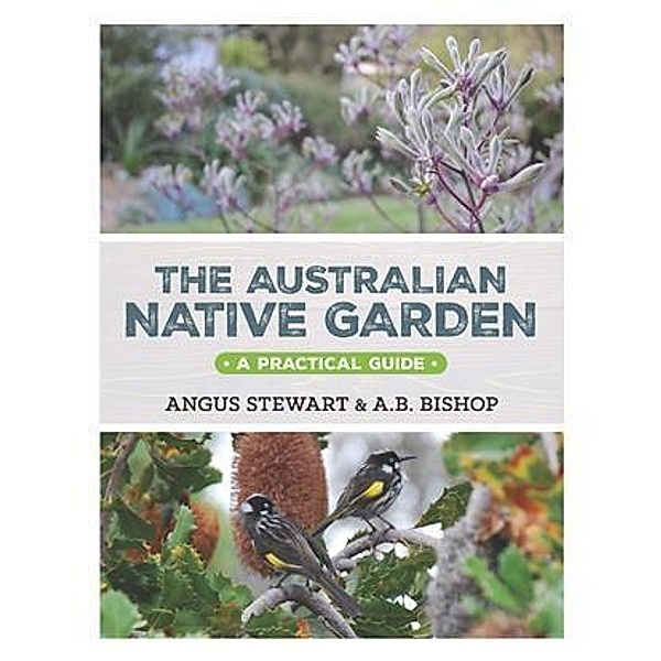 Australian Native Garden, Angus Stewart