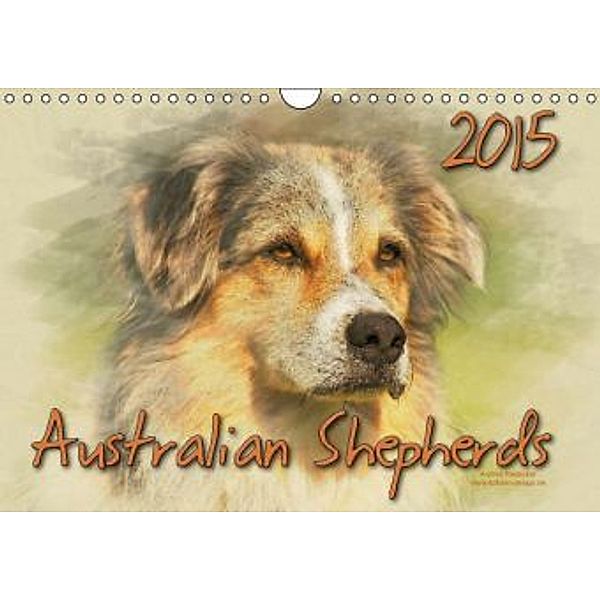 Australian Shepherds 2015 (Wandkalender 2015 DIN A4 quer), Andrea Redecker