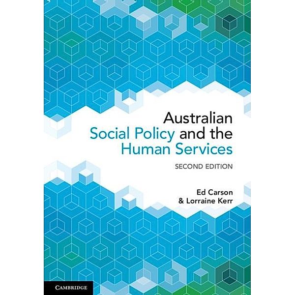 Australian Social Policy and the Human Services, Ed Carson