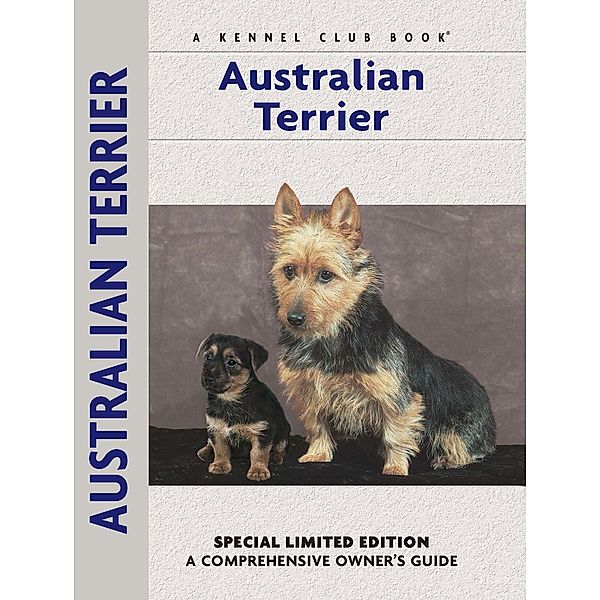 Australian Terrier / Comprehensive Owner's Guide, Muriel P. Lee