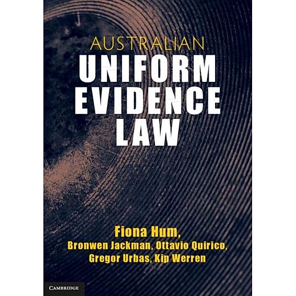 Australian Uniform Evidence Law, Fiona Hum