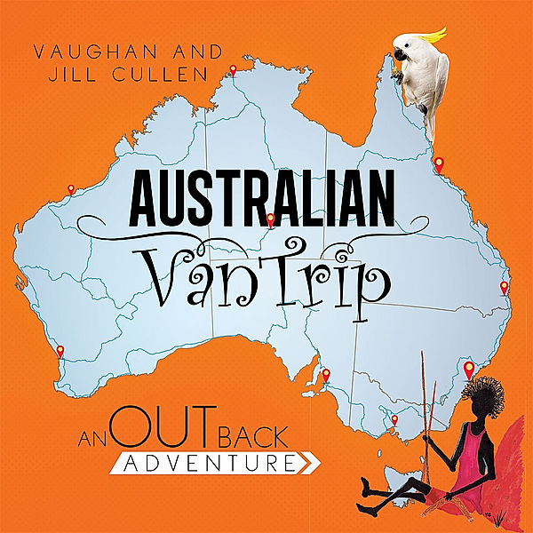 Australian Van Trip, Jill Cullen, Vaughan Cullen