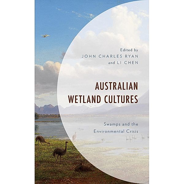 Australian Wetland Cultures / Environment and Society