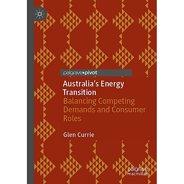 Australia's Energy Transition, Glen Currie