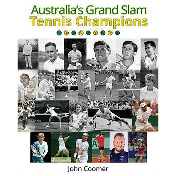 Australia's Grand Slam Tennis Champions, John Coomer