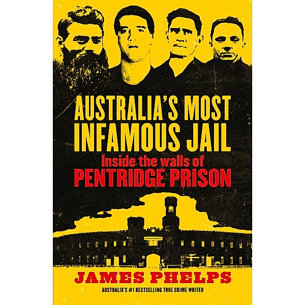 Australia's Most Infamous Jail, James Phelps